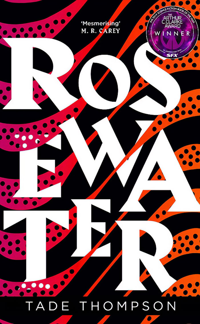 "Rosewater" By Tade Thompson