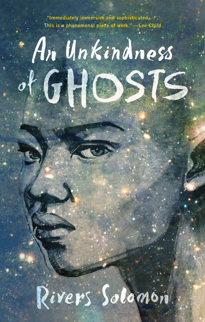 "An Unkindness Of Ghosts" By Rivers Solomon