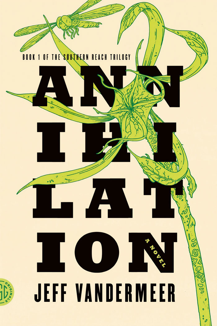 "Annihilation" By Jeff Vandermeer