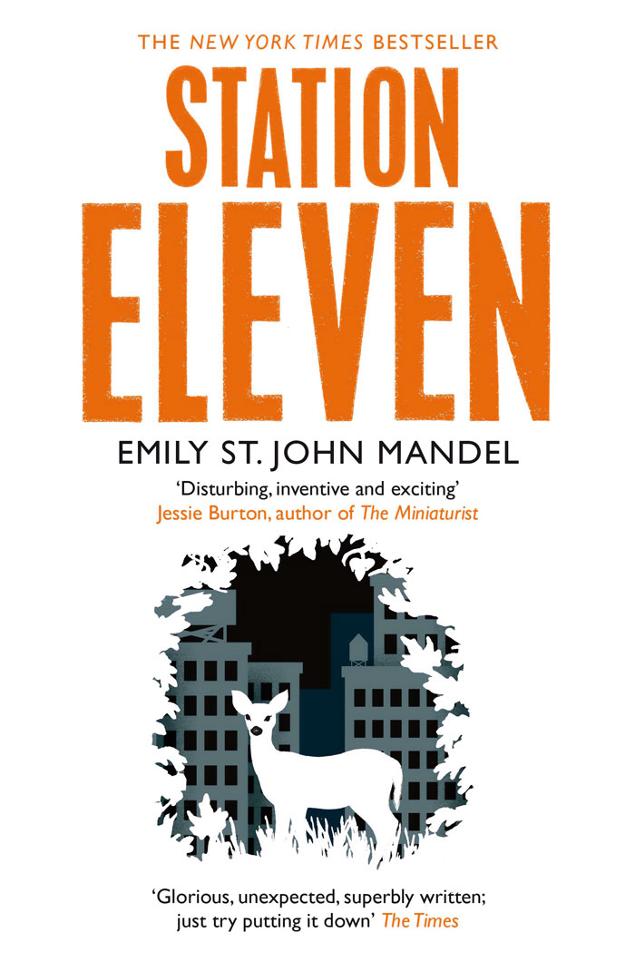 "Station Eleven" By Emily St. John Mandel