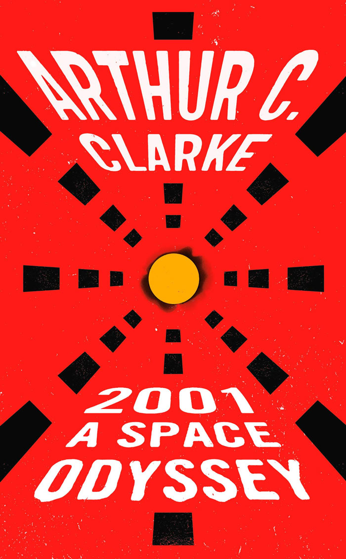 "2001: A Space Odyssey" By Arthur C. Clarke