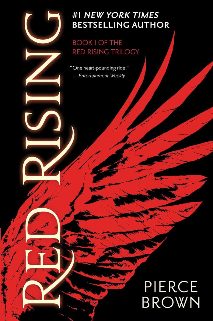 "Red Rising" By Pierce Brown