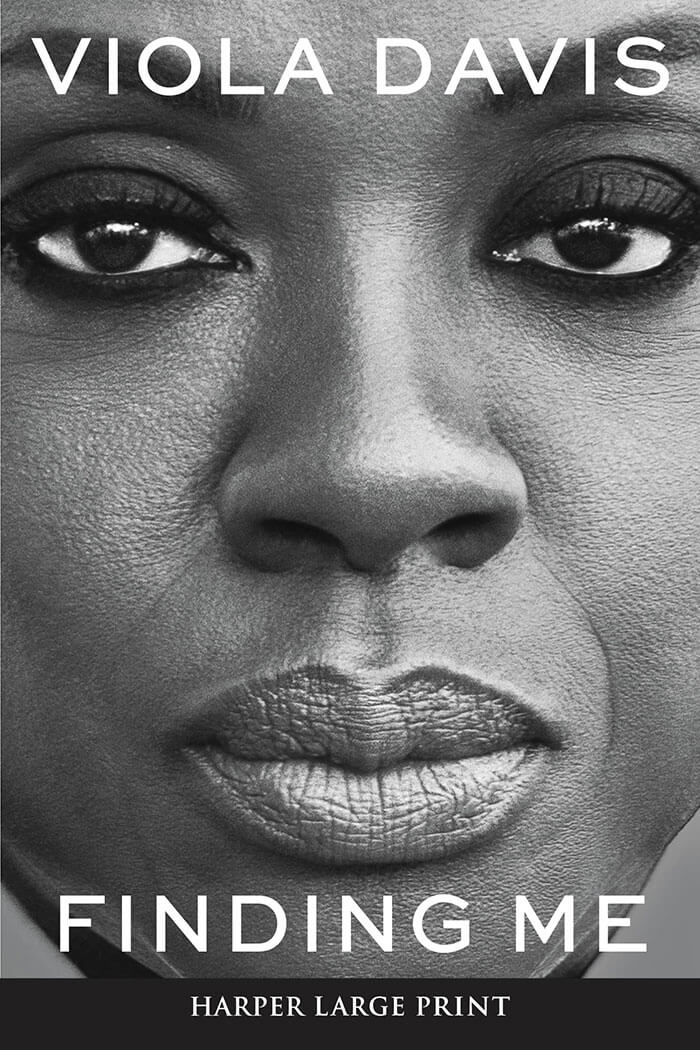 Finding Me: A Memoir Viola Davis