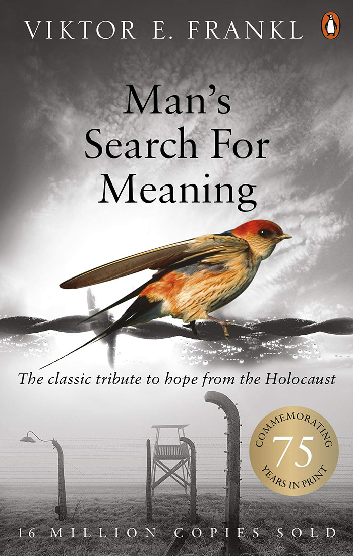 Man's Search For Meaning By Viktor E. Frankl