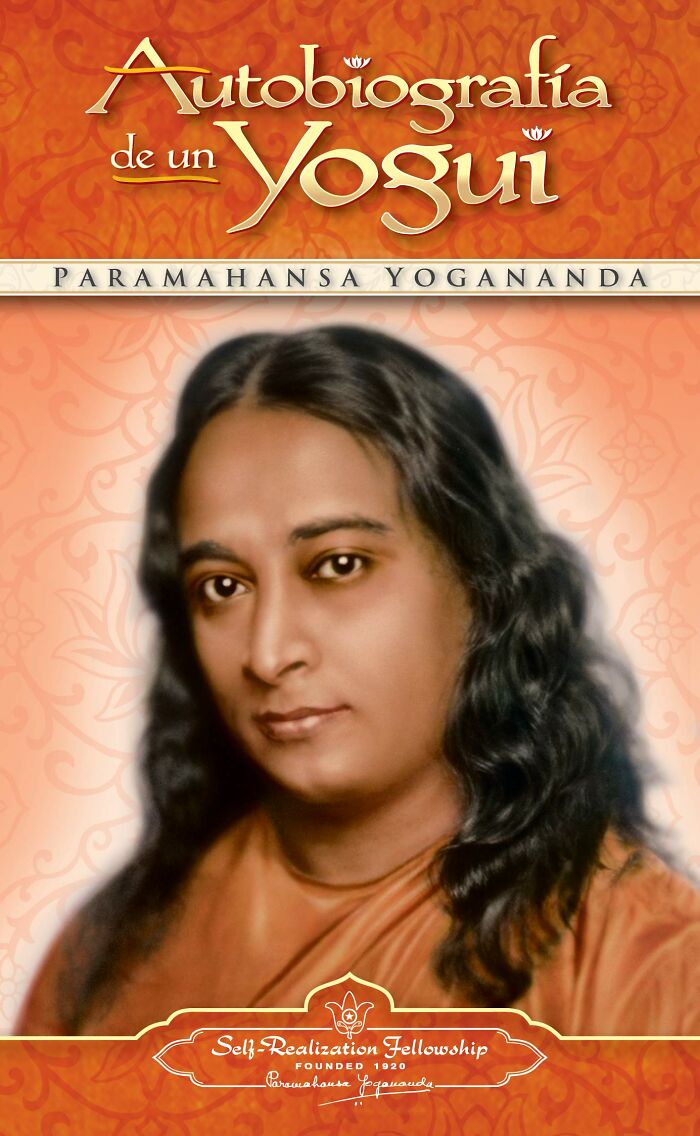 Autobiography Of A Yogi By Paramahansa Yogananda