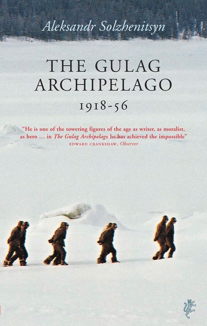 The Gulag Archipelago 1918–1956 By Aleksandr Solzhenitsyn