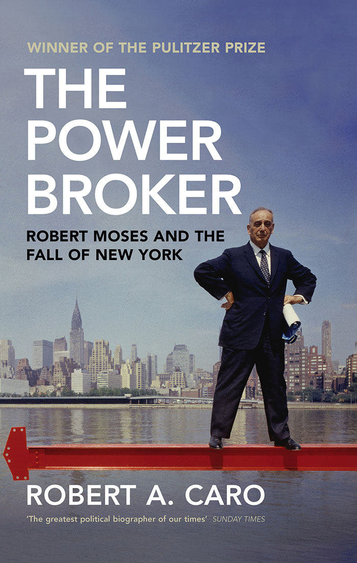 The Power Broker By Robert A. Caro