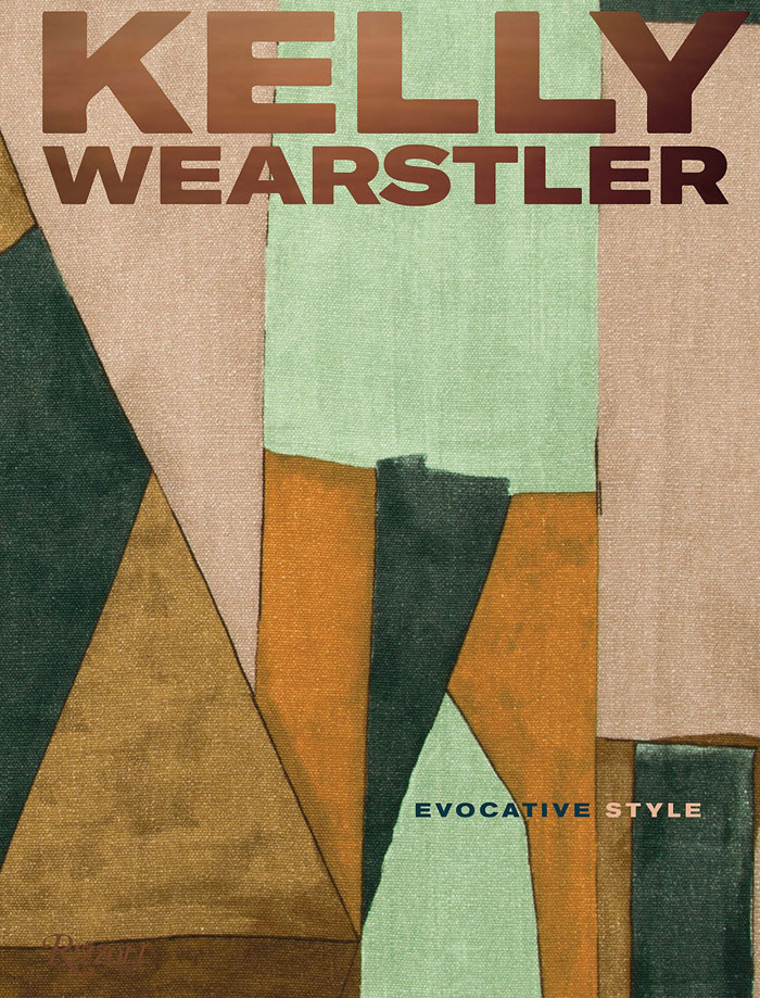 "Kelly Wearstler: Evocative Style" By Kelly Wearstler And Rima Suqi