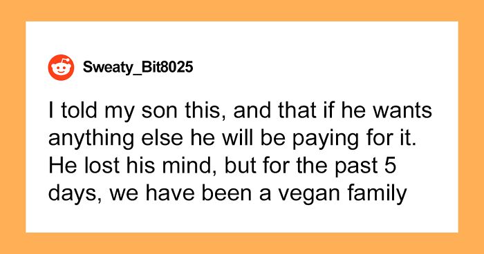 Family Drama Starts After Parents Decide To Go Full Vegan For A Month As Punishment For Their Son