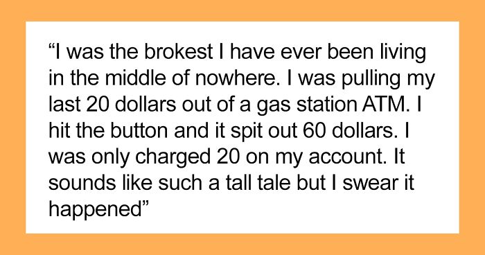 40 Hard-To-Believe Funny Stories, As Told By Folks In This Online Community