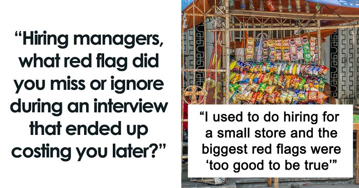 32 Times Folks Brushed Off Red Flags And Hired The Applicant Only To Regret It Later, As Shared In This Online Group