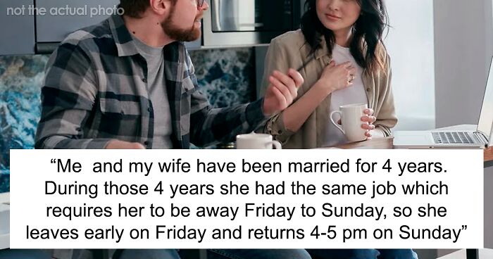 Man Asks If He Was Wrong To Tell His Wife To Get A New Job Because She Has Too Much Free Time