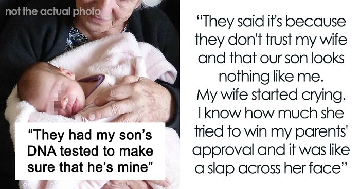 New Father Asks If He Should Cut Ties With 'Racist' Parents After They Sneakily DNA Test His Newborn