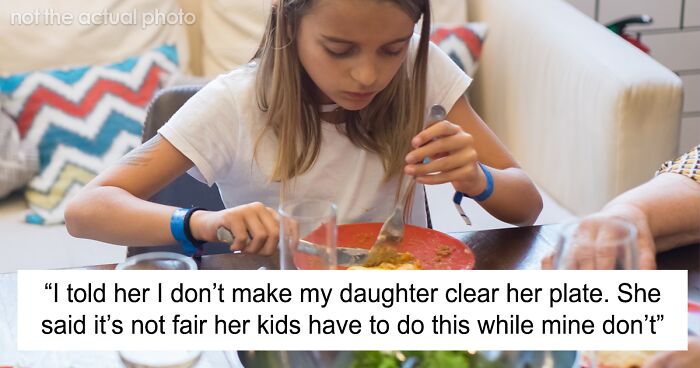 Mom Asks If She's Being Unreasonable In Calling Out A Friend Who Made Her Daughter 'Clean Her Plate' Before She Could Have Dessert