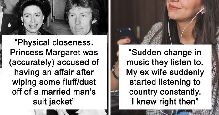 People Are Sharing All The Little Details That Expose Someone Who Is Having A Secret Affair (58 Signs)