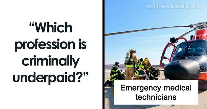 27 Professions That Deserve A Higher Salary, As Shared By Folks In This Online Group