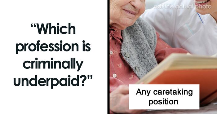 27 Very Important Yet Underpaid Professions, As Pointed Out By Folks In This Online Group