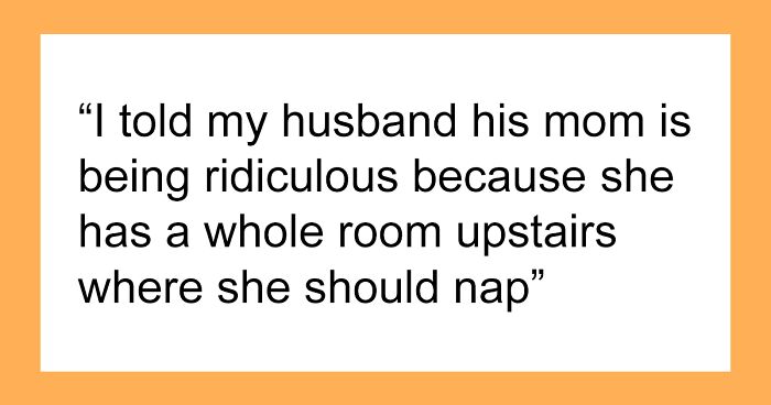 Guy Furious After Wife Refuses To Let His Mom Take Daily Naps In Their Bed, Drama Ensues