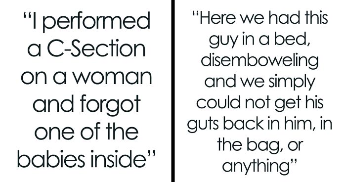 44 Stories Of Surgeons Messing Up Big Time That Might Make You Fear The Operating Table Even More