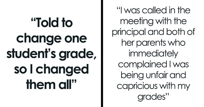 Principal Orders Teacher To Change Lazy Student’s Grade Just Because ...