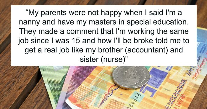 Woman Asks If She Was Wrong For Bringing Up The Fact That She Earns More Than Her Siblings To Her Parents When They Tell Her To Get A ‘Real Job’