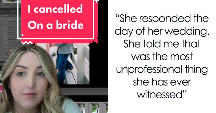 Photographer Explains Why She Canceled On Bride At The Last Minute, Asks If She Was In The Wrong Here