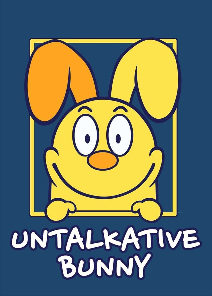 Untalkative Bunny