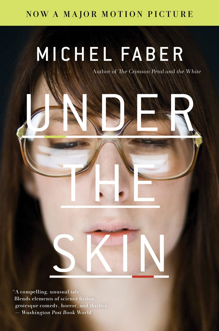 "Under The Skin" By Michel Faber