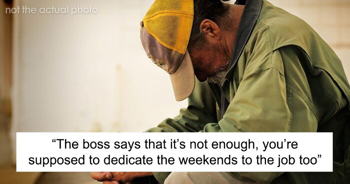 Boss Demands Employee Work Weekends, Wants To Fire Them Because They 