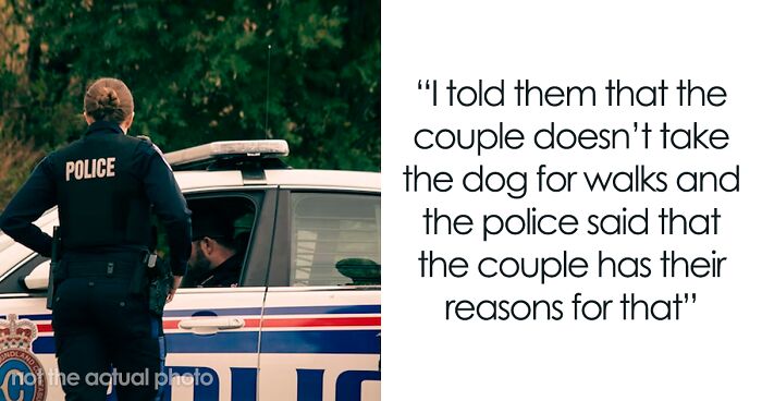 Woman Thinks She's Doing A Good Thing When She Calls Police On Couple Who Don't Walk Their Dog, The Internet Disagrees