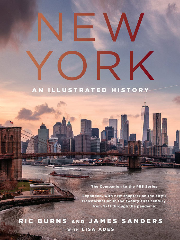 "New York: An Illustrated History" By Ric Burns And James Sanders