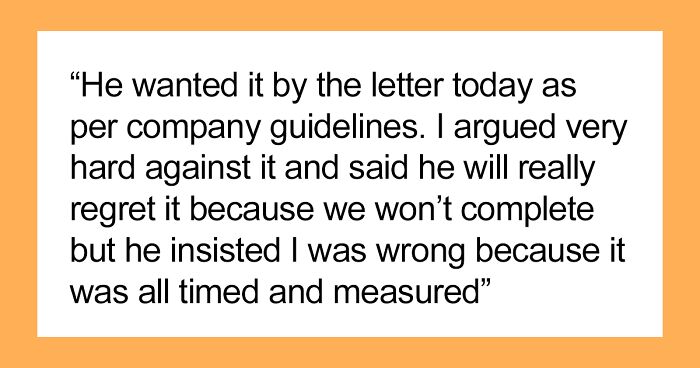 New Manager Demands Employees Do Things To The Letter, Worker Says He’ll Regret It But He Doesn’t Listen