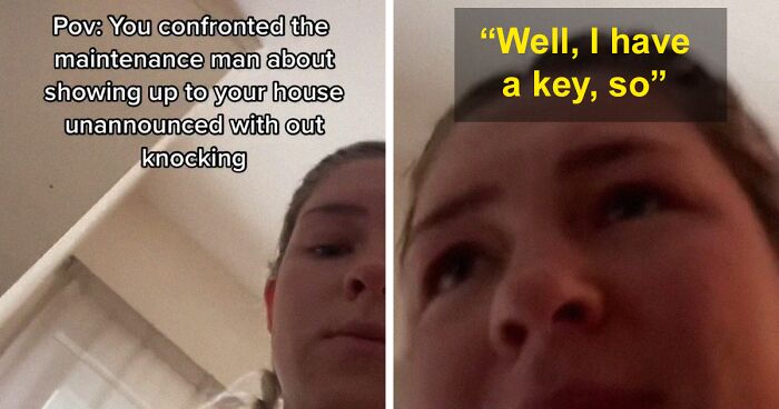 TikToker Confronts Maintenance Guy Who Entered Her Home Without Knocking Because He “Had A Key”, Goes Viral