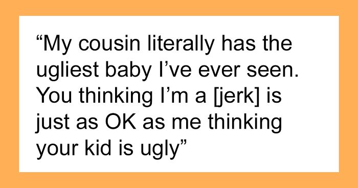 Mom Of ‘Perfect’ Kids Can’t Lie To Cousin Saying Her Baby Is Not ‘The Ugliest’, Asks For Advice But Gets Blasted Instead