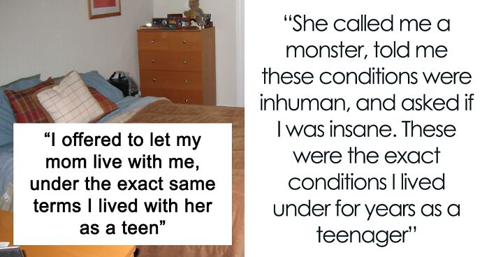 Abusive Mom Gets A Taste Of Her Own Medicine When Her Kid Lists Ridiculous Rules She Has To Follow To Move In With Them