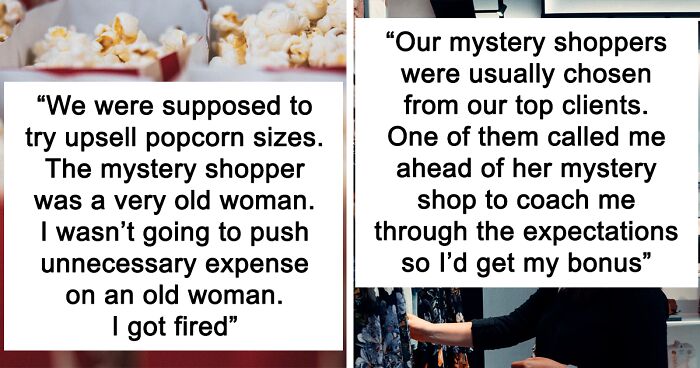 49 People Reveal Stories And Intricacies About Mystery Shopping