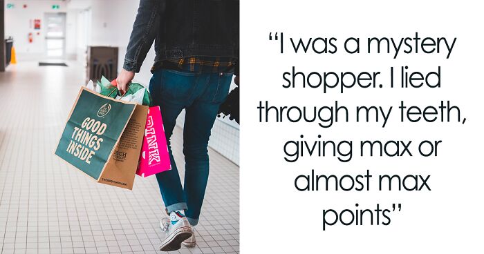 49 Stories Of What It's Really Like To Be Or Deal With Mystery Shoppers, As Shared On This Online Thread