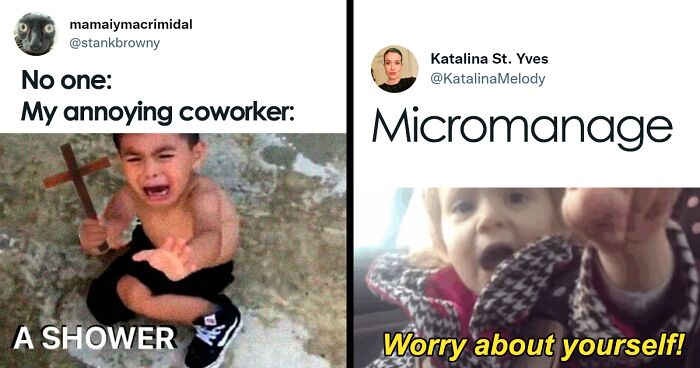 People On Twitter Are Posting The Most Annoying Things Their Coworkers Do, Here Are 90 That Hit Too Close To Home