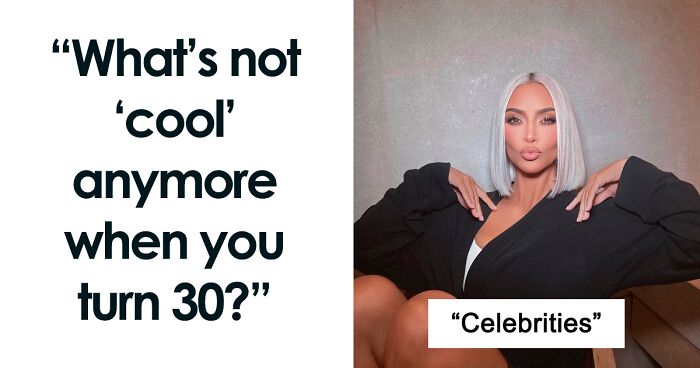 75 Things That Lose Their Charm Once You Hit 30, According To These Millennials