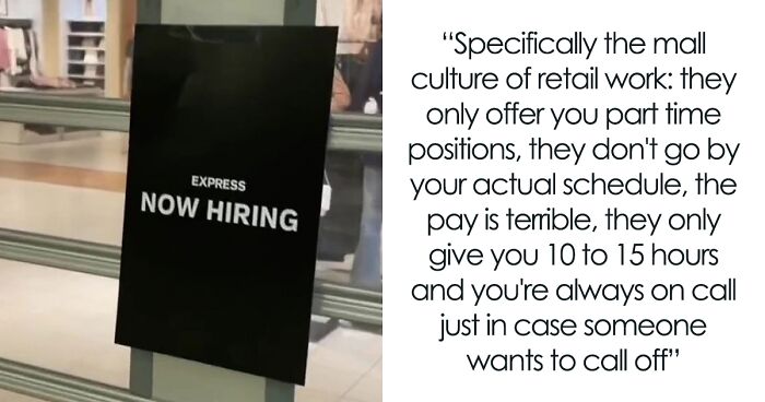 “I Am Waiting For The Decline Of Retail”: Woman Points Out People Don’t Want To Work For Retail Businesses Anymore Because It’s Not Worth It