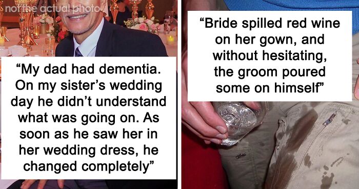 79 Of The Best Stories From Weddings, As Shared In This Online Thread