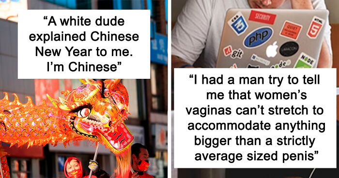 85 Times Women Were Mansplained The Dumbest Things