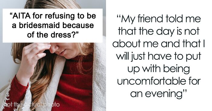 Bride Won't Allow Plus-Size Bridesmaid To Wear A Dress She Wouldn't Be Insecure About, Is Livid When She Drops Out