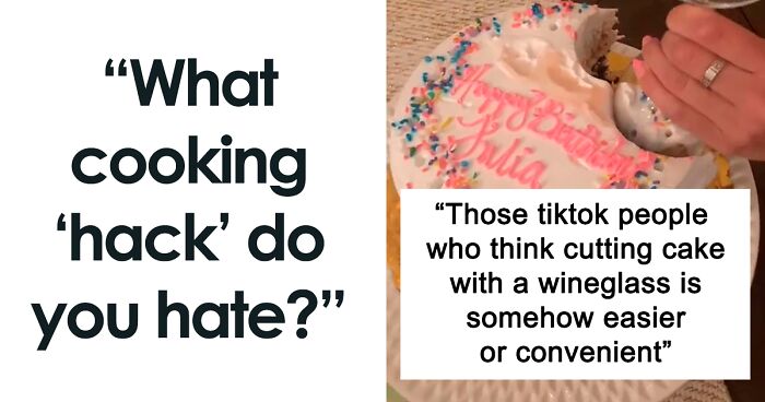 Members Of This Online Community Are Debunking Cooking “Hacks”, Here Are 32 Of The Worst Ones