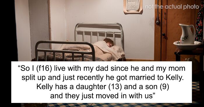 Stepmom Demands Her 16 Y.O. Stepdaughter Move Out From Her Room So Her 13 Y.O. Daughter Can Have It