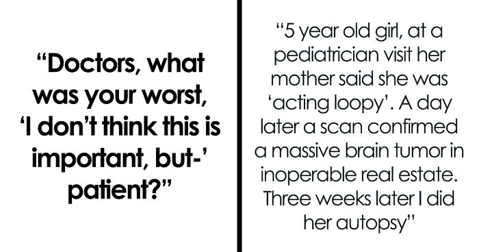 54 Times Patients Casually Forgot To Mention Crucial Information To Their Doctors