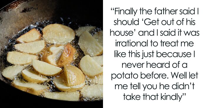 Guy Shares How He Ruined His Romantic Relationship By Feigning That He Doesn’t Know What Potatoes Are