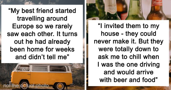 “As Soon As I Tried To Get Clean Everyone Left”: 40 People Share Their Painful Realizations That Their ‘Friends’ Were Actually Just Jerks