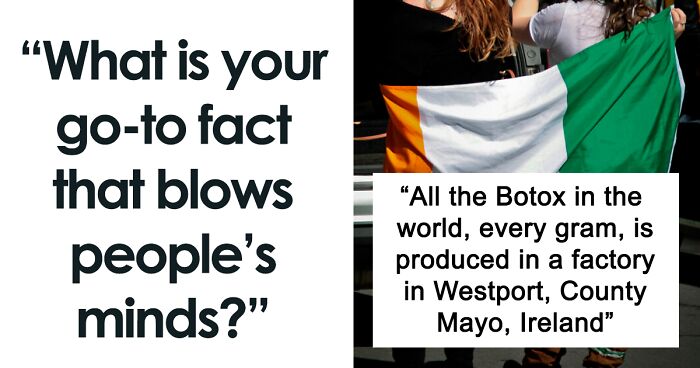 37 Random Jaw-Dropping Facts, As Shared In This Online Group