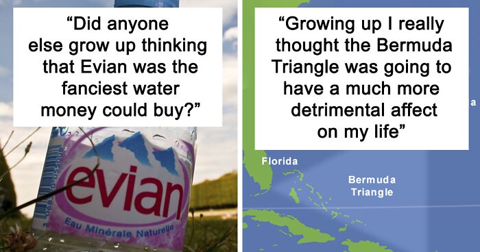 People Are Asking Everyone If They Grew Up Thinking The Same Things, Here Are 94 Of The Most Relatable Tweets